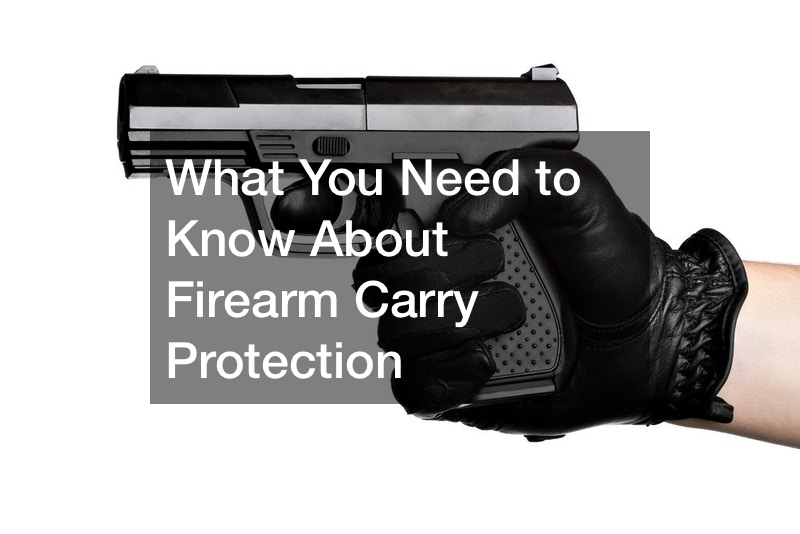 What You Need to Know About Firearm Carry Protection