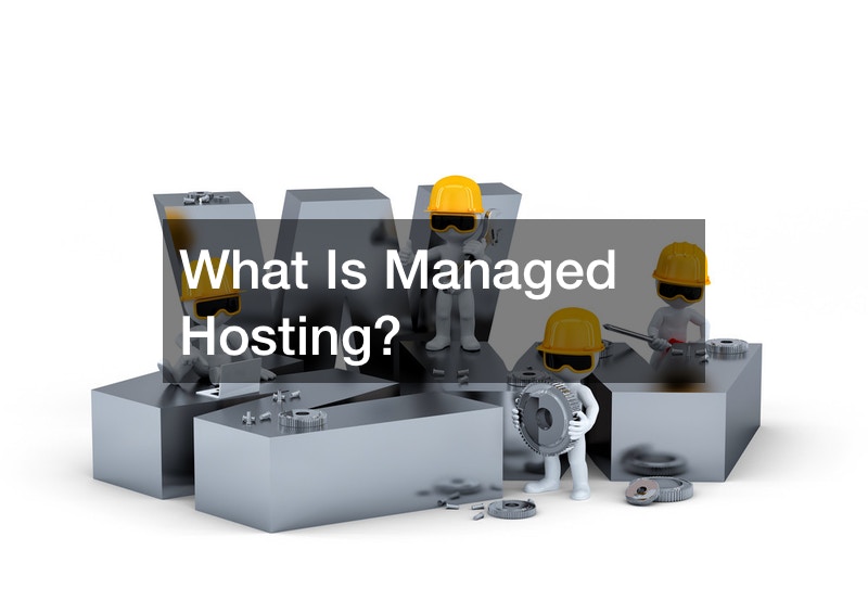 What Is Managed Hosting?