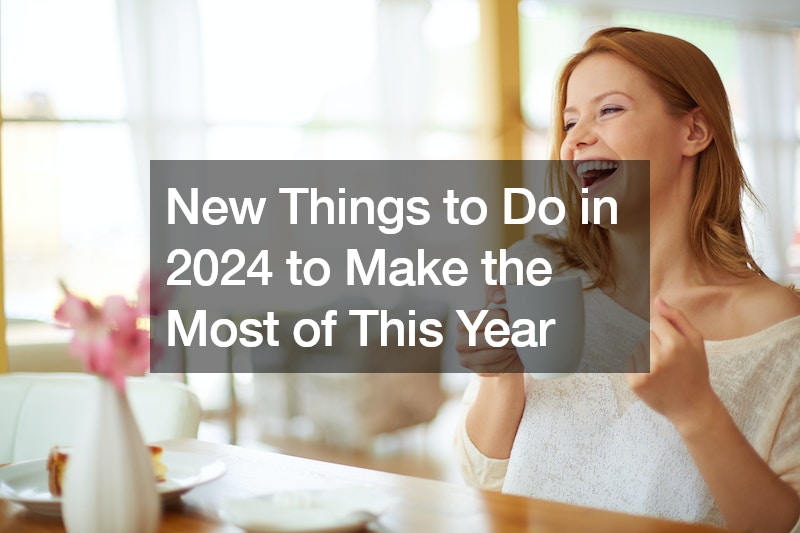 things to do in 2024